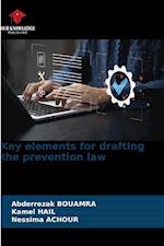 Key elements for drafting the prevention law