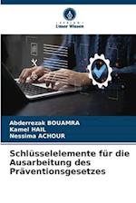 Schlüsselelemente für die Ausarbeitung des Präventionsgesetzes