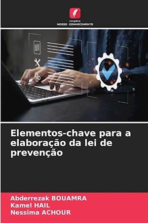 Elementos-chave para a elaboração da lei de prevenção