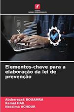 Elementos-chave para a elaboração da lei de prevenção