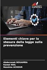 Elementi chiave per la stesura della legge sulla prevenzione