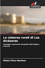 Le cisterne rurali di Los Alcázares