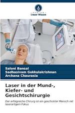 Laser in der Mund-, Kiefer- und Gesichtschirurgie