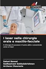 I laser nella chirurgia orale e maxillo-facciale