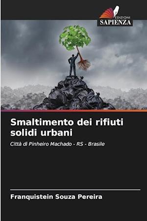 Smaltimento dei rifiuti solidi urbani