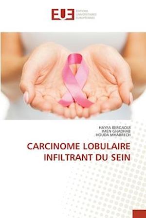 CARCINOME LOBULAIRE INFILTRANT DU SEIN