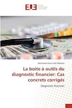 La boite à outils du diagnostic financier: Cas concrets corrigés