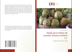 Etude de la filière de cocotier (Cocos nucifera L.)