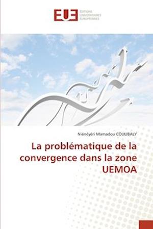 La problématique de la convergence dans la zone UEMOA