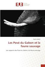 Les Pové du Gabon et la faune sauvage