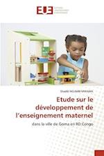 Etude sur le développement de l¿enseignement maternel