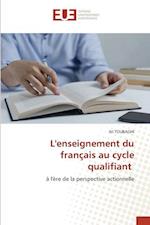 L'enseignement du français au cycle qualifiant