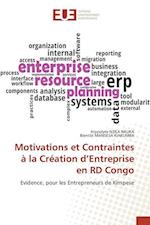 Motivations et Contraintes à la Création d¿Entreprise en RD Congo