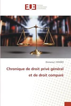 Chronique de droit privé général et de droit comparé