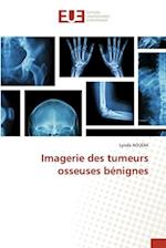 Imagerie des tumeurs osseuses bénignes