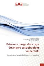 Prise en charge des corps étrangers ¿sophagiens vulnérants