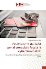 L¿inefficacité du droit pénal congolais face à la cybercriminalité: