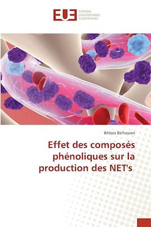 Effet des composés phénoliques sur la production des NET's