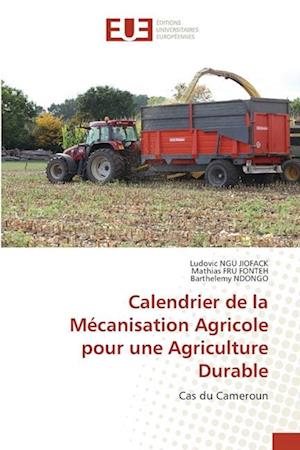 Calendrier de la Mécanisation Agricole pour une Agriculture Durable