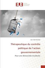 Thérapeutique du contrôle politique de l¿action gouvernementale