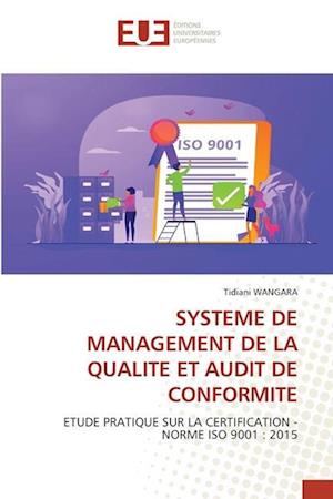 SYSTEME DE MANAGEMENT DE LA QUALITE ET AUDIT DE CONFORMITE