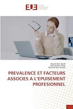 PREVALENCE ET FACTEURS ASSOCIES A L¿EPUISEMENT PROFESIONNEL