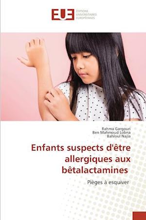 Enfants suspects d'être allergiques aux bêtalactamines