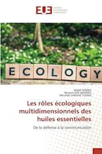 Les rôles écologiques multidimensionnels des huiles essentielles