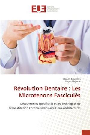Révolution Dentaire : Les Microtenons Fasciculés