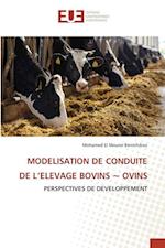 MODELISATION DE CONDUITE DE L¿ELEVAGE BOVINS ~ OVINS