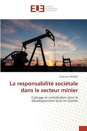 La responsabilité sociétale dans le secteur minier