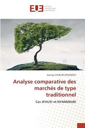 Analyse comparative des marchés de type traditionnel