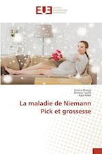 La maladie de Niemann Pick et grossesse