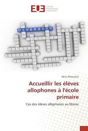 Accueillir les élèves allophones à l'école primaire