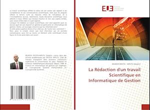 La Rédaction d'un travail Scientifique en Informatique de Gestion