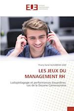 LES JEUX DU MANAGEMENT RH