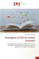 Enseigner le FLE en classe inversée