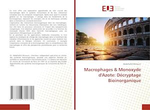 Macrophages & Monoxyde d'Azote: Décryptage Bioinorganique