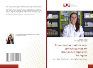 Comment actualiser mes connaissances en Bionanocomposites topiques