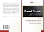 Signatures moléculaires des cancers du sein