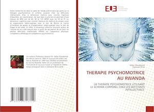 THERAPIE PSYCHOMOTRICE AU RWANDA