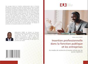 Insertion professionnelle dans la fonction publique et les entreprises