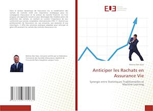 Anticiper les Rachats en Assurance Vie