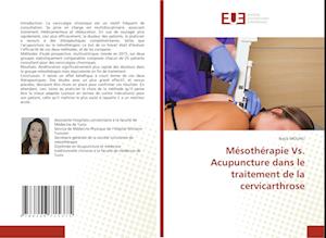 Mésothérapie Vs. Acupuncture dans le traitement de la cervicarthrose