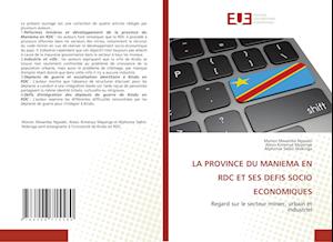 LA PROVINCE DU MANIEMA EN RDC ET SES DEFIS SOCIO ECONOMIQUES