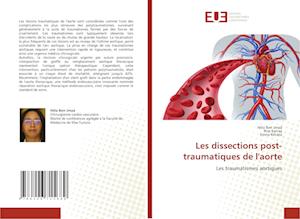 Les dissections post-traumatiques de l'aorte