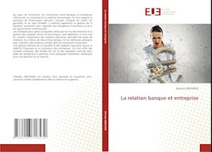 La relation banque et entreprise