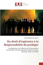 Du droit d'ingérence à la Responsabilité de protéger