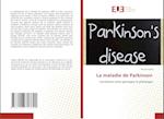 La maladie de Parkinson