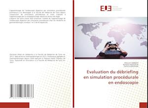 Evaluation du débriefing en simulation procédurale en endoscopie